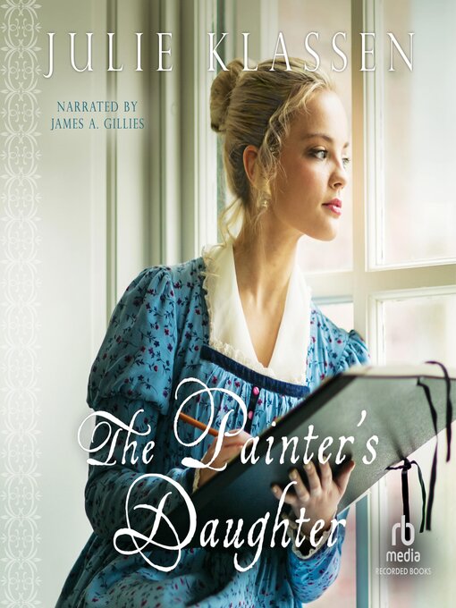 Title details for The Painter's Daughter by Julie Klassen - Wait list